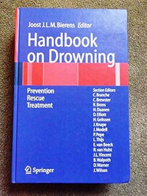 Handbook on Drowning: Prevention, Rescue, Treatment