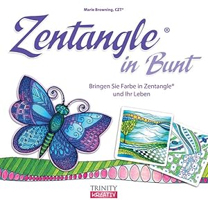 Zentangle® in Bunt. Bringen Sie Farbe in Zentangle® und Ihr Leben.