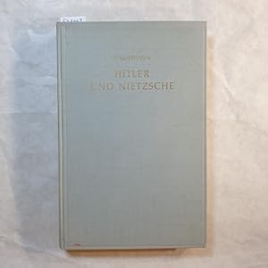 Bild des Verkufers fr Hitler und Nietzsche zum Verkauf von Gebrauchtbcherlogistik  H.J. Lauterbach