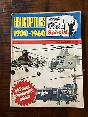 Seller image for Helicopters 1900-1960 (Phoebus History Of The World Wars Special) for sale by Lazycat Books