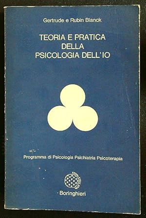 Image du vendeur pour Teoria e pratica della psicologia dell'io mis en vente par Librodifaccia