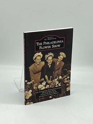 Seller image for The Philadelphia Flower Show for sale by True Oak Books