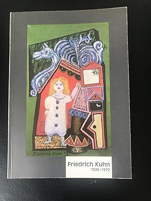 Imagen del vendedor de Friedrich Kuhn (1926-1972) : Bilder, Gouachen, Zeichnungen (German) a la venta por Antiquariat UEBUE
