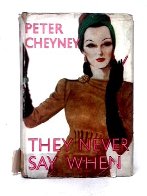 Seller image for The Never Say When for sale by World of Rare Books