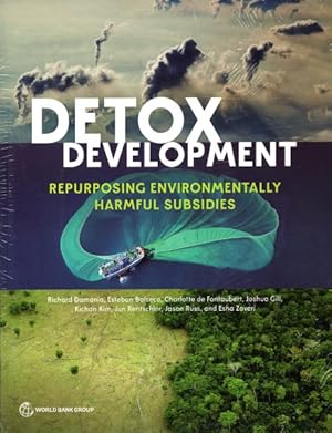 Seller image for Detox Development : Repurposing Environmentally Harmful Subsidies for sale by GreatBookPrices