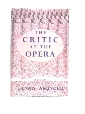 Seller image for The Critic At The Opera for sale by World of Rare Books