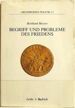 Bild des Verkufers fr Begriff und Probleme des Friedens; zum Verkauf von Peter-Sodann-Bibliothek eG