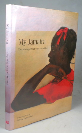 Seller image for My Jamaica. The Paintings of. With an Introduction by Edward Lucie-Smith for sale by Bow Windows Bookshop (ABA, ILAB)