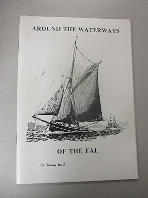 Immagine del venditore per Around the Waterways of the Fal venduto da The Cornish Bookworm