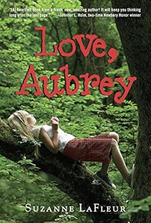 Seller image for (LOVE, AUBREY BY LaFleur, Suzanne M.(Author))Love, Aubrey[Paperback]Yearling Books(Publisher) for sale by -OnTimeBooks-