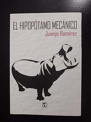 Imagen del vendedor de El hipoptamo mecnico a la venta por FELISBERTA LIBROS