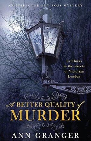 Immagine del venditore per A Better Quality of Murder: A riveting murder mystery from the heart of Victorian London venduto da WeBuyBooks