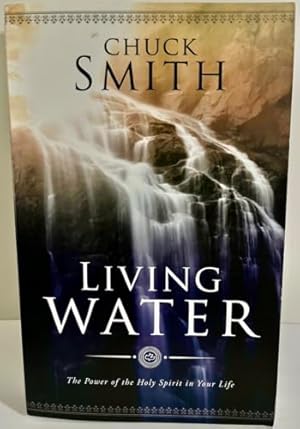 Bild des Verkufers fr Living Water: The Power of the Holy Spirit in Your Life zum Verkauf von -OnTimeBooks-