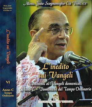 Image du vendeur pour L'inedito sui vangeli Commenti ai Vangeli domenicali vol.VI, anno C, domeniche del tempo ordinario mis en vente par Biblioteca di Babele