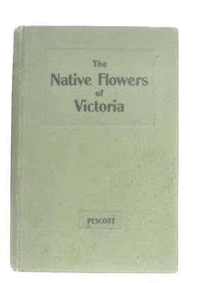 Seller image for Native Flowers of Victoria for sale by World of Rare Books