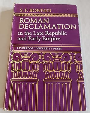 Imagen del vendedor de Roman Declamation in the Late Republic and Early Empire a la venta por The Bookstore