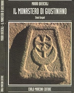 Image du vendeur pour Il monastero di Giustiniano Sinai Gospel mis en vente par Biblioteca di Babele