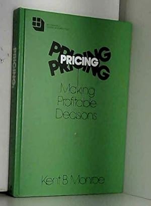Bild des Verkufers fr Pricing: Making profitable decisions (McGraw-Hill series in marketing) zum Verkauf von -OnTimeBooks-
