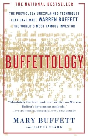 Image du vendeur pour Buffettology: The Previously Unexplained Techniques That Have Made Warren Buffett The Worlds mis en vente par -OnTimeBooks-