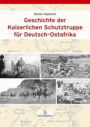 Bild des Verkufers fr Geschichte der Kaiserlichen Schutztruppe fr Deutsch-Ostafrika zum Verkauf von moluna