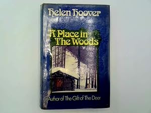 Seller image for A place in the woods for sale by Goldstone Rare Books