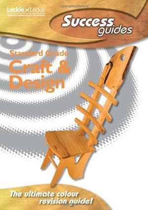 Imagen del vendedor de Success Guide Standard Grade Craft and Design (Leckie) a la venta por WeBuyBooks
