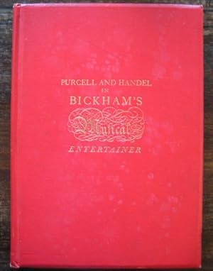 Purcell and Handel in Bickham`s Musical Entertainer. Facsimile.