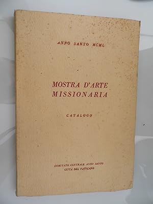 MOSTRA D'ARTE MISSIONARIA CATALOGO ANNO SANTO MCML