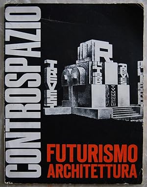 CONTROSPAZIO. MENSILE DI ARCHITETTURA E URBANISTICA, NUMERO 4 / 5 APRILE / MAGGIO 1971.