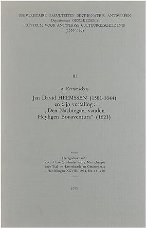Seller image for Jan David Heemssen en zijn vertaling: 'Den nachtegael vanden heyligen Bonaventura' (1621) for sale by Untje.com