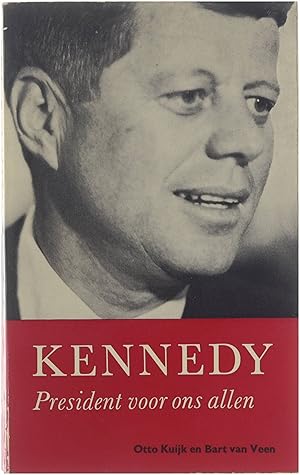 Imagen del vendedor de Kennedy - President voor ons allen a la venta por Untje.com