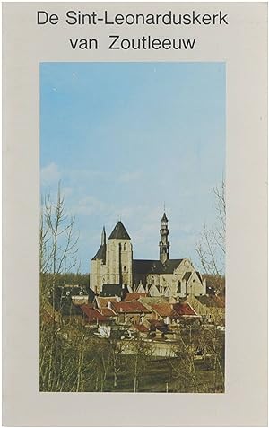 Bild des Verkufers fr De Sint-Leonarduskerk van Zoutleeuw zum Verkauf von Untje.com