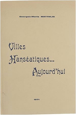 Seller image for Villes Hansatiques. Aujourd'hui for sale by Untje.com