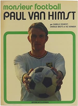 Bild des Verkufers fr Monsieur football : Paul Van Himst zum Verkauf von Untje.com