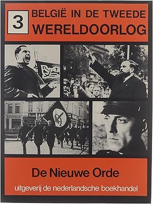 Imagen del vendedor de Belgi in de Tweede Wereldoorlog : III. De nieuwe orde a la venta por Untje.com