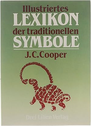 Seller image for Illustriertes Lexikon der tradionellen Symbole Illustrated encyclopaedia of traditional symbols. for sale by Untje.com