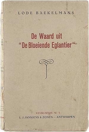 Bild des Verkufers fr De Waard uit "De Bloeiende Eglantier" zum Verkauf von Untje.com