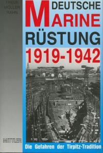 Seller image for Deutsche Marinerstung 1919-1942: Die Gefahren der Tirpitz-Tradition for sale by Antiquariat Kastanienhof