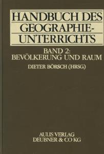 Seller image for Handbuch des Geographieunterrichts / Bevlkerung und Raum for sale by Antiquariat Kastanienhof
