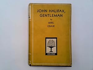 Bild des Verkufers fr John Halifax Gentleman zum Verkauf von Goldstone Rare Books