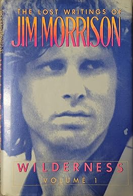 Seller image for Wilderness. The Lost Writings of Jim Morrison Volume 1 for sale by Paul Brown