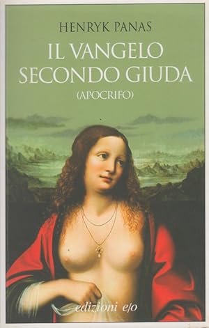 Seller image for Il Vangelo secondo Giuda (Apocrifo) for sale by Arca dei libri di Lorenzo Casi