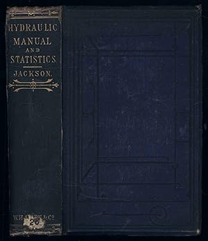 Hydraulic Manual Part 1 Consisting of Working Tables and Explanatory Text Intended As A Guide in ...