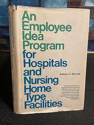 Seller image for An Employee Idea Program for Hospitals and Nursing Home Type Facilities for sale by Matthew's Books