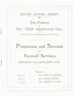 The Passing of the "Old" Grosvenor Hall .Programme and Souvenir of Fatrewell Services Sunday 3rd ...