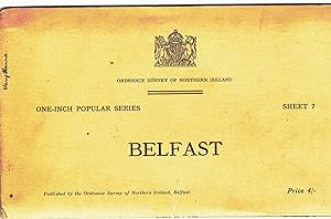 Bild des Verkufers fr The One-Inch Popular Series Sheet 7 Belfast. zum Verkauf von Saintfield Antiques & Fine Books