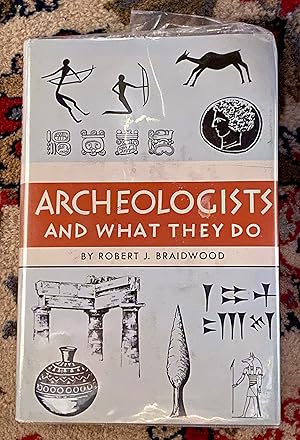 Image du vendeur pour Archeologists and What They Do mis en vente par The Extreme History Project