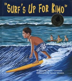 Imagen del vendedor de Surf's Up for Kimo a la venta por -OnTimeBooks-