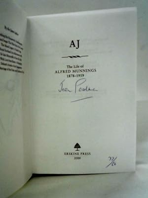 Bild des Verkufers fr AJ: The Life of Alfred Munnings, 1878-1959 zum Verkauf von World of Rare Books