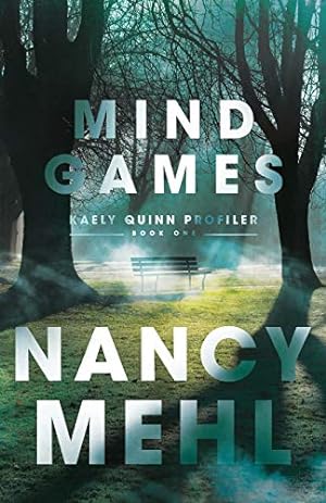 Imagen del vendedor de Mind Games (Kaely Quinn Profiler) a la venta por Reliant Bookstore